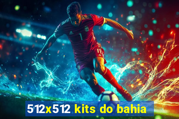 512x512 kits do bahia